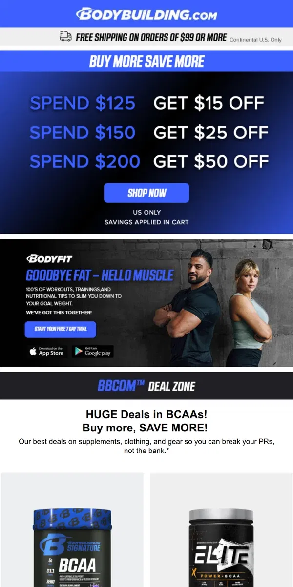 Email from Bodybuilding.com. 💥 HUGE Deals in BCAAs! Buy More, SAVE MORE! 💥