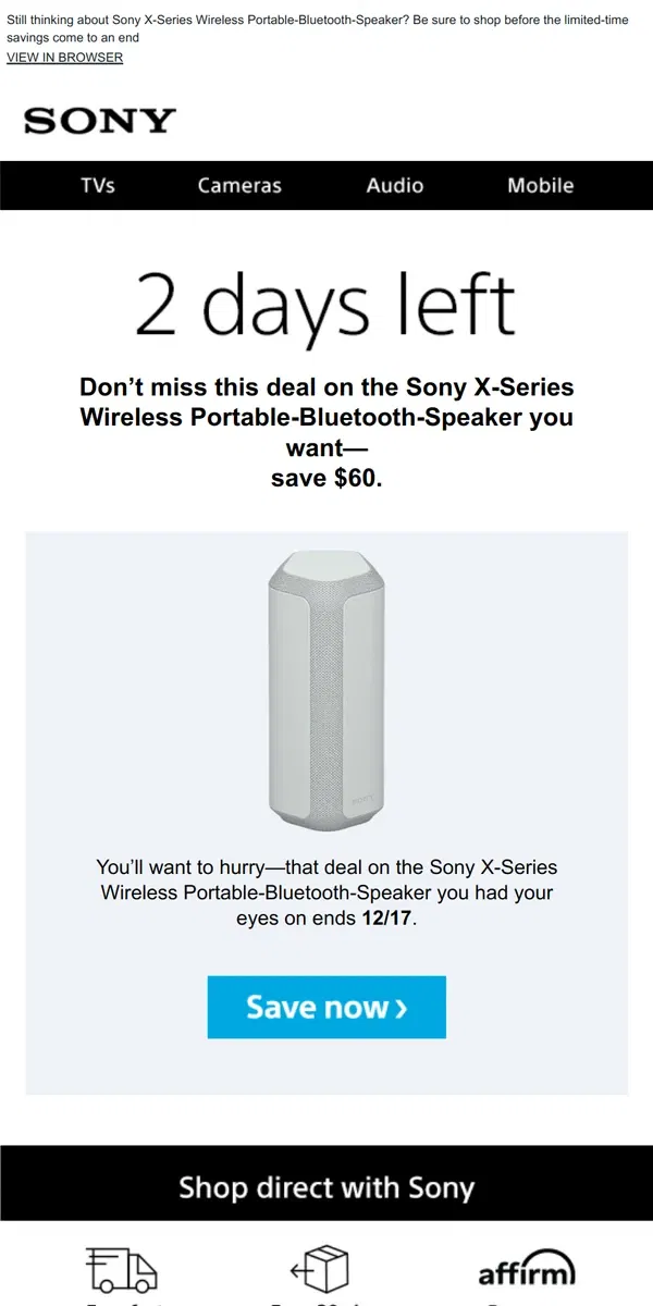 Email from Sony. Savings End Soon | Get What You Wanted for $60 Off