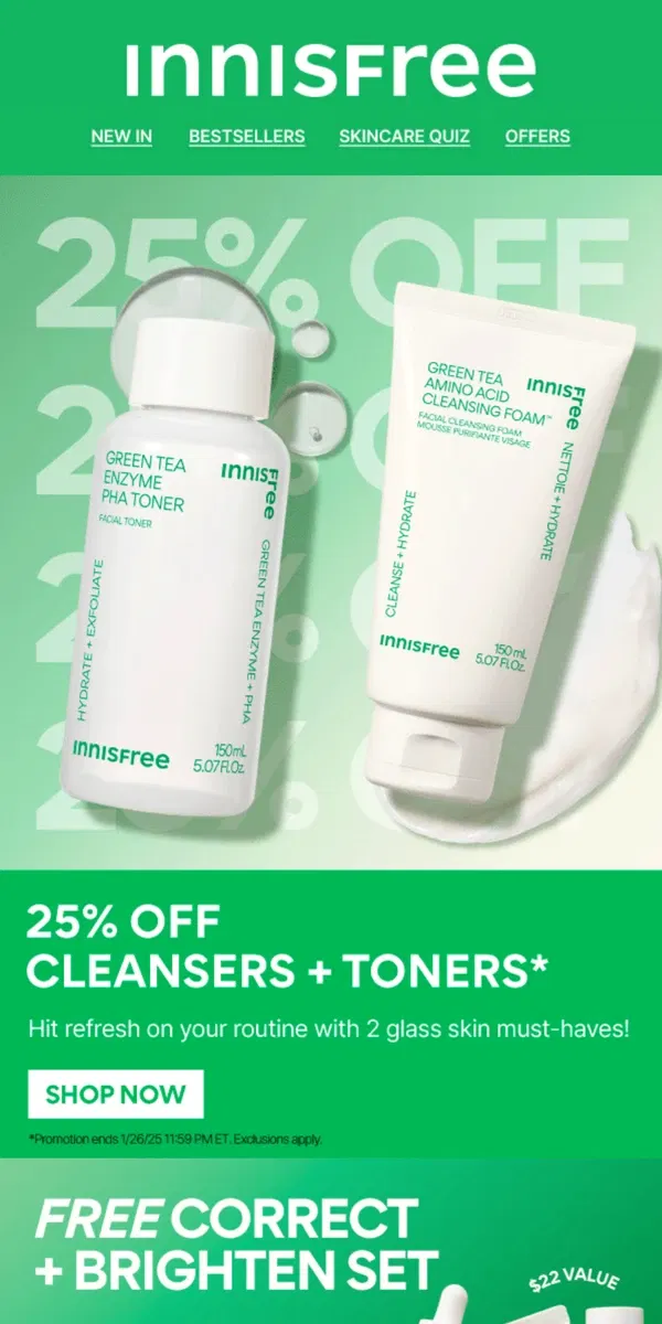 Email from innisfree. 25% OFF Cleansers + Toners!