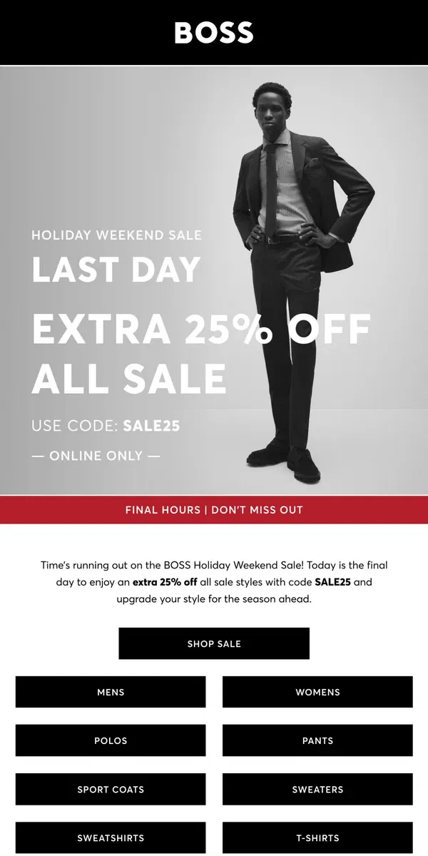 Email from HUGO BOSS. ENDS TONIGHT | Extra 25% Off Sale