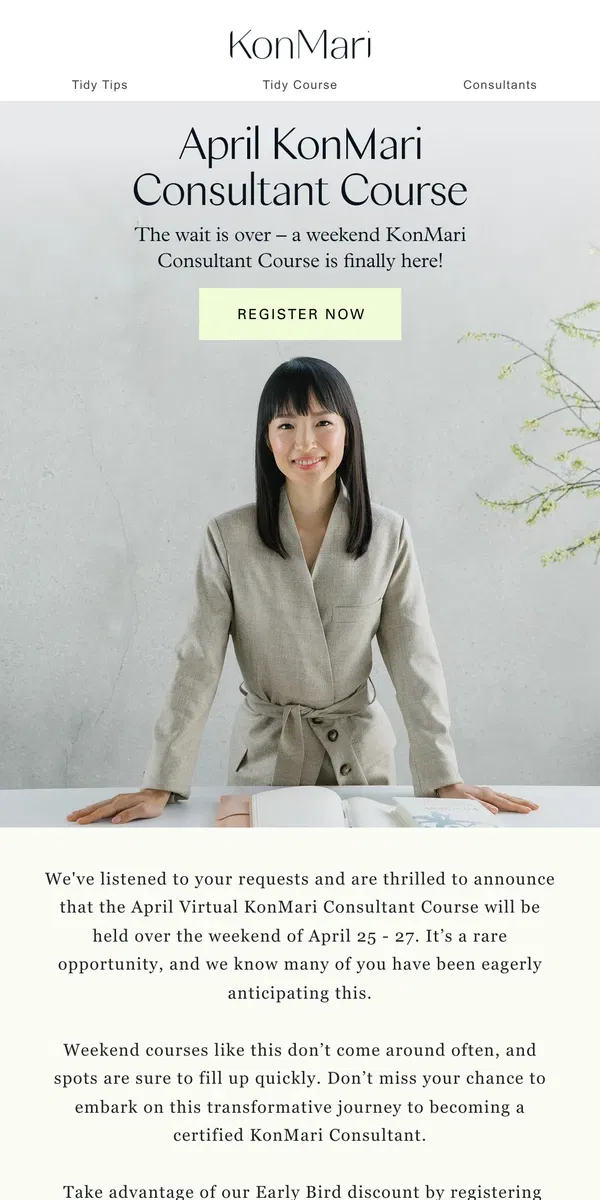 Email from KonMari. Early Bird is open