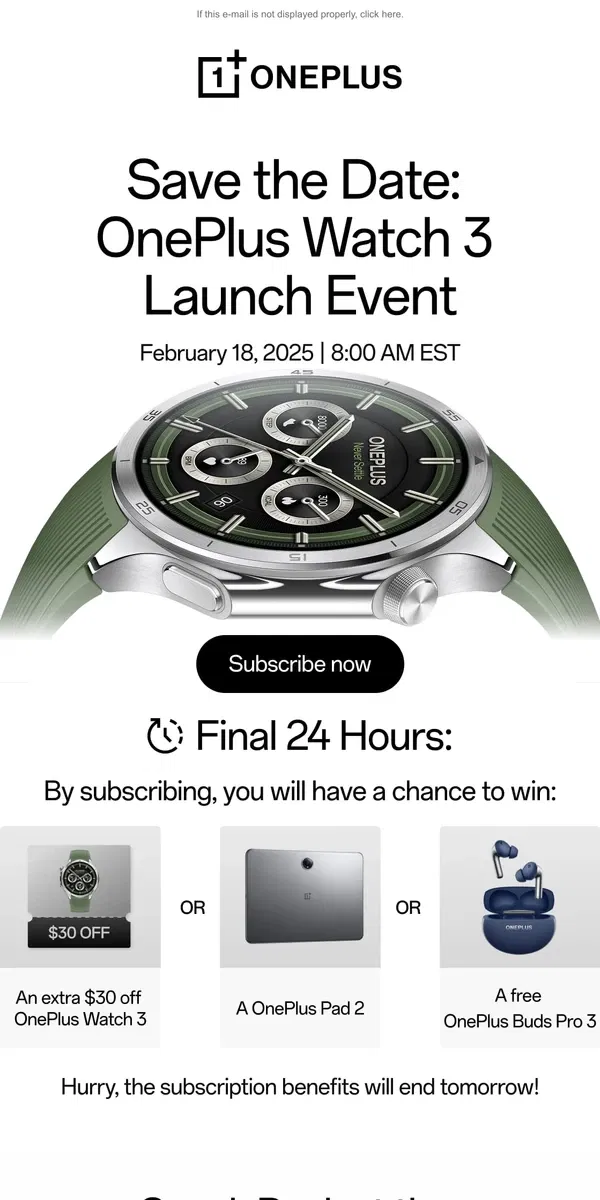 Email from OnePlus. 1 Day to Go! OnePlus Watch 3 will launch tomorrow!