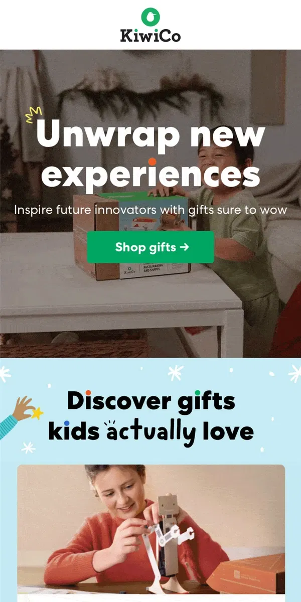 Email from KiwiCo. This season, unwrap wonder!