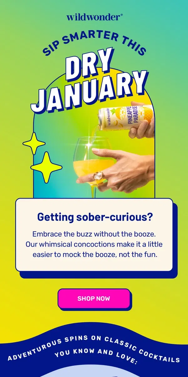 Email from wildwonder. Sip Smarter This Dry January With wildwonder!