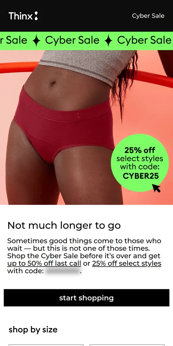 Email from Thinx. Cyber Sale ends soon!