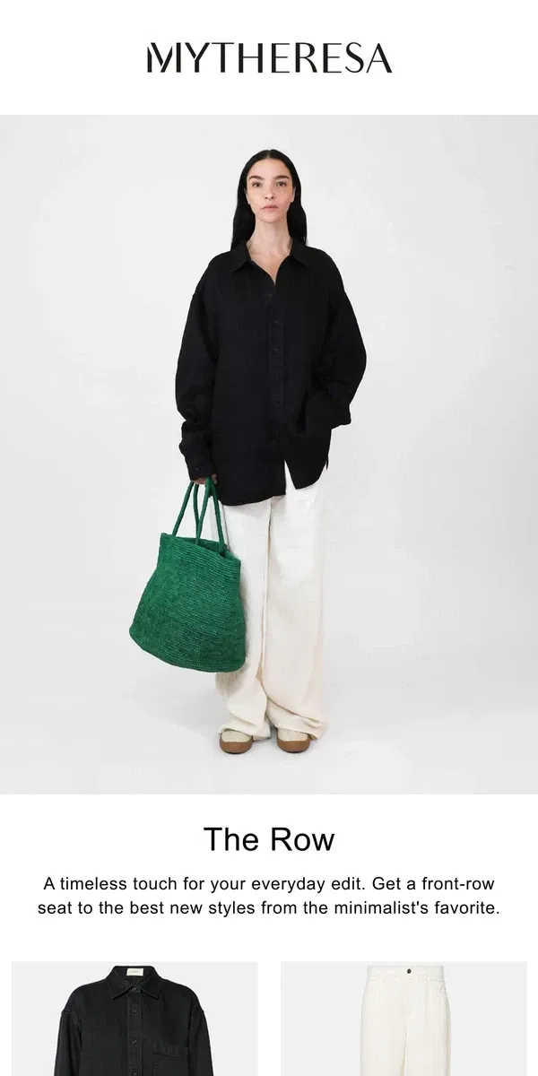 Email from Mytheresa. The Row revisits minimalism