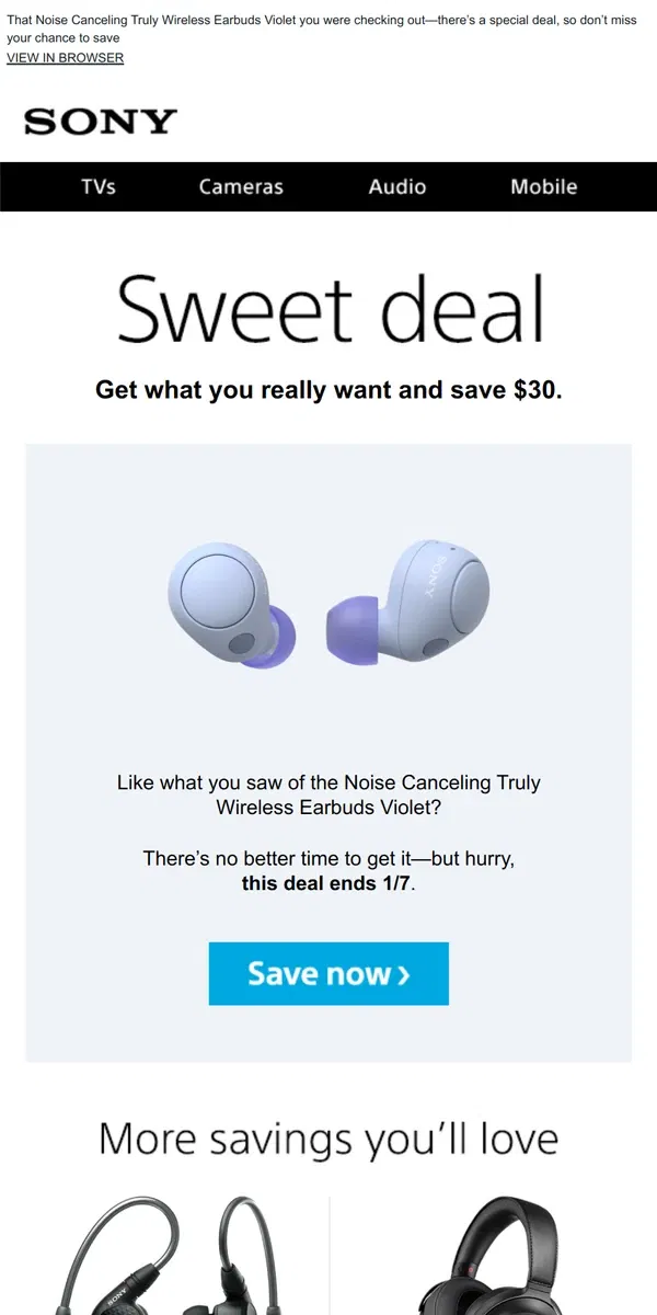 Email from Sony. You Saw It, You Loved It, Now Get It | Plus, Save $30