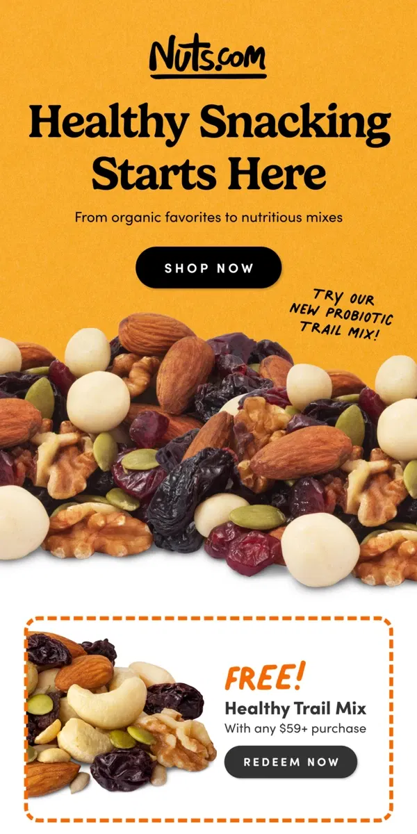 Email from Nuts.com. Snack Healthy: NEW Trail Mix of The Month 💪