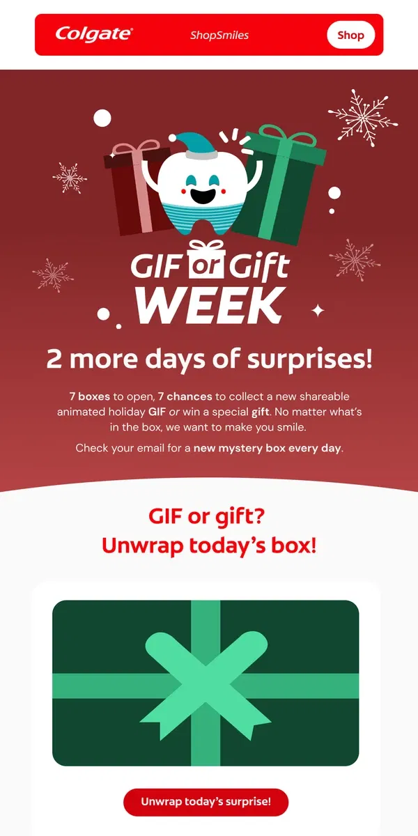 Email from Colgate. What’s in your 🎁 today?