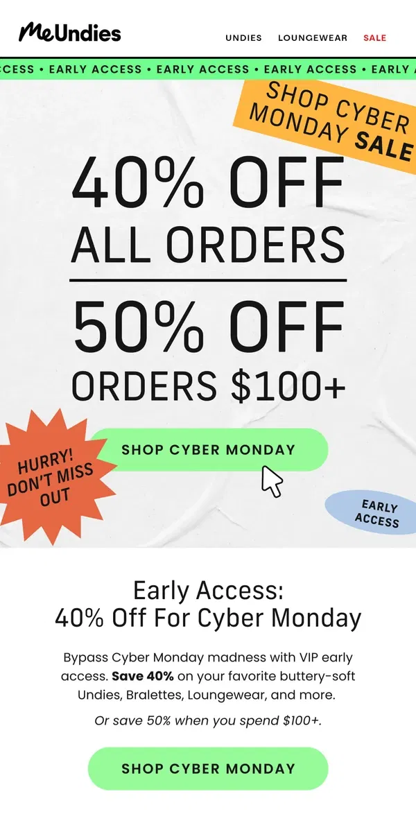 Email from MeUndies. EARLY ACCESS: 40% Off For Cyber Monday