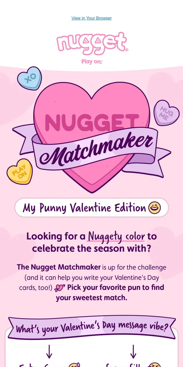 Email from Nugget. The Matchmaker is back