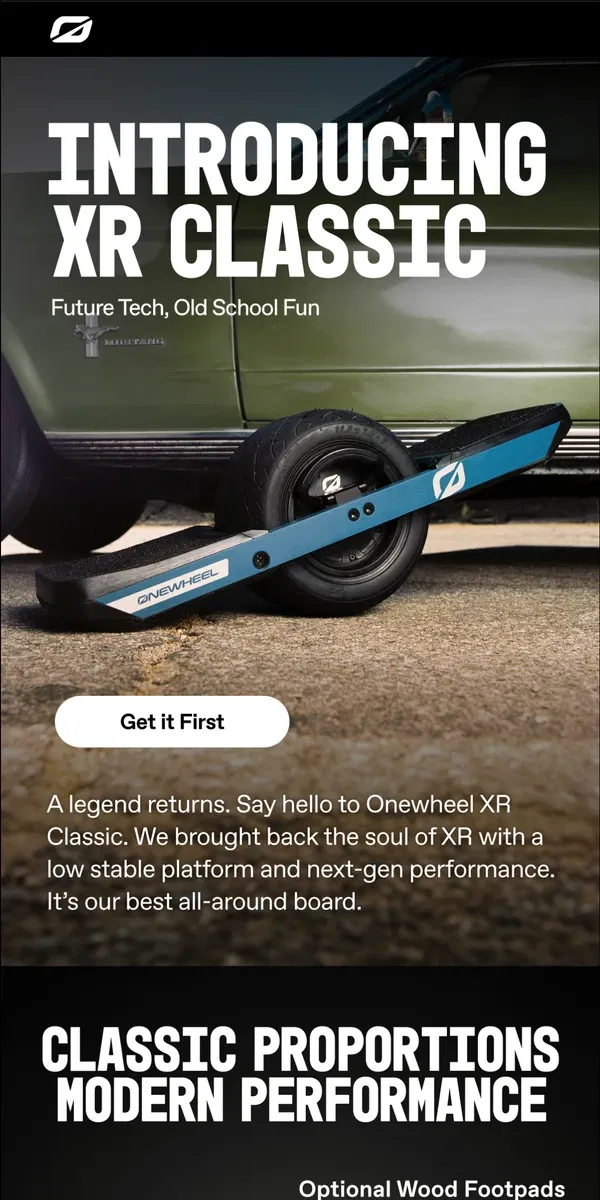 Email from Onewheel. Introducing XR Classic 🔥