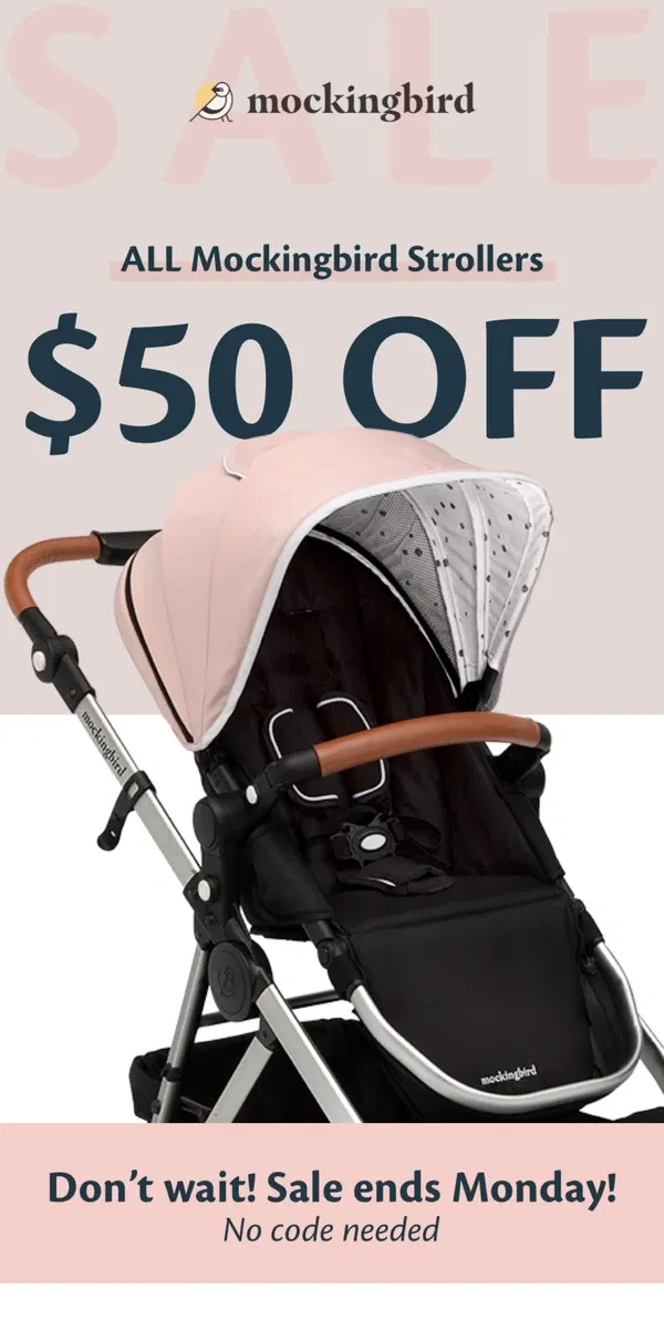 Email from Mockingbird. THE parent-favorite stroller is finally on sale!