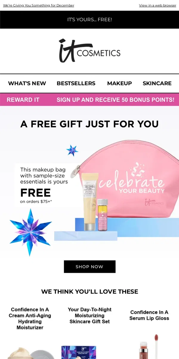 Email from IT Cosmetics. Shop Your Way to a FREE Gift