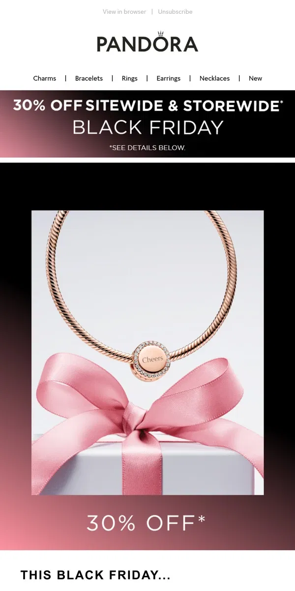 Email from Pandora Jewelry. Save 30% off and double points on engravable styles.