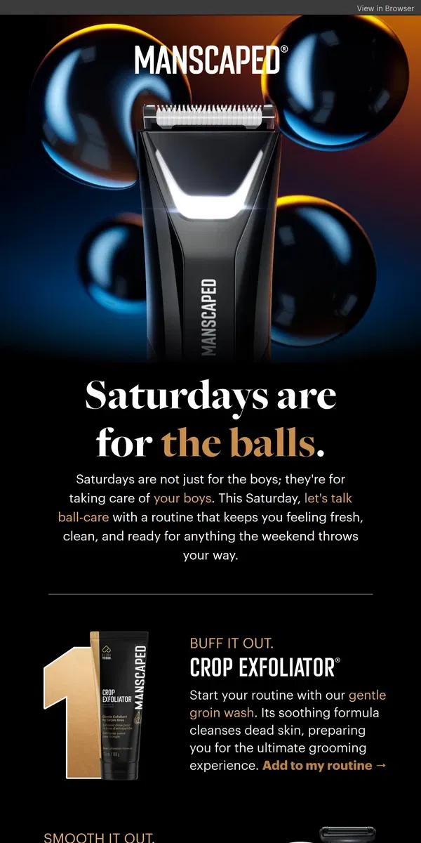 Email from MANSCAPED. Saturdays just got smoother