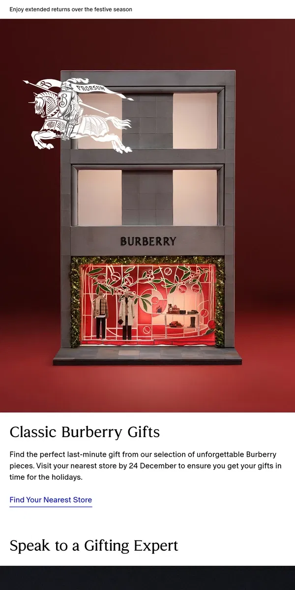 Email from Burberry. Last chance to shop festive gifts in store