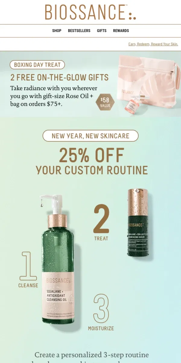 Email from Biossance. 25% off custom routine & free GIFT