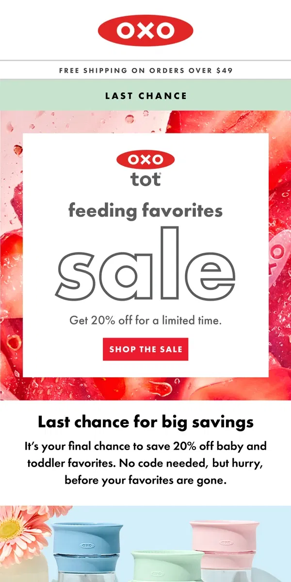 Email from OXO. LAST CHANCE | 20% off Tot Feeding Favorites