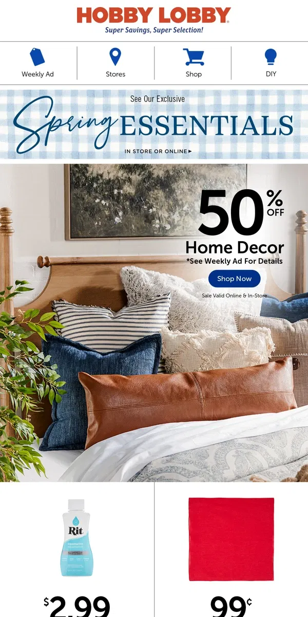 Email from Hobby Lobby. Embrace Comfort – 50% Off Pillows!