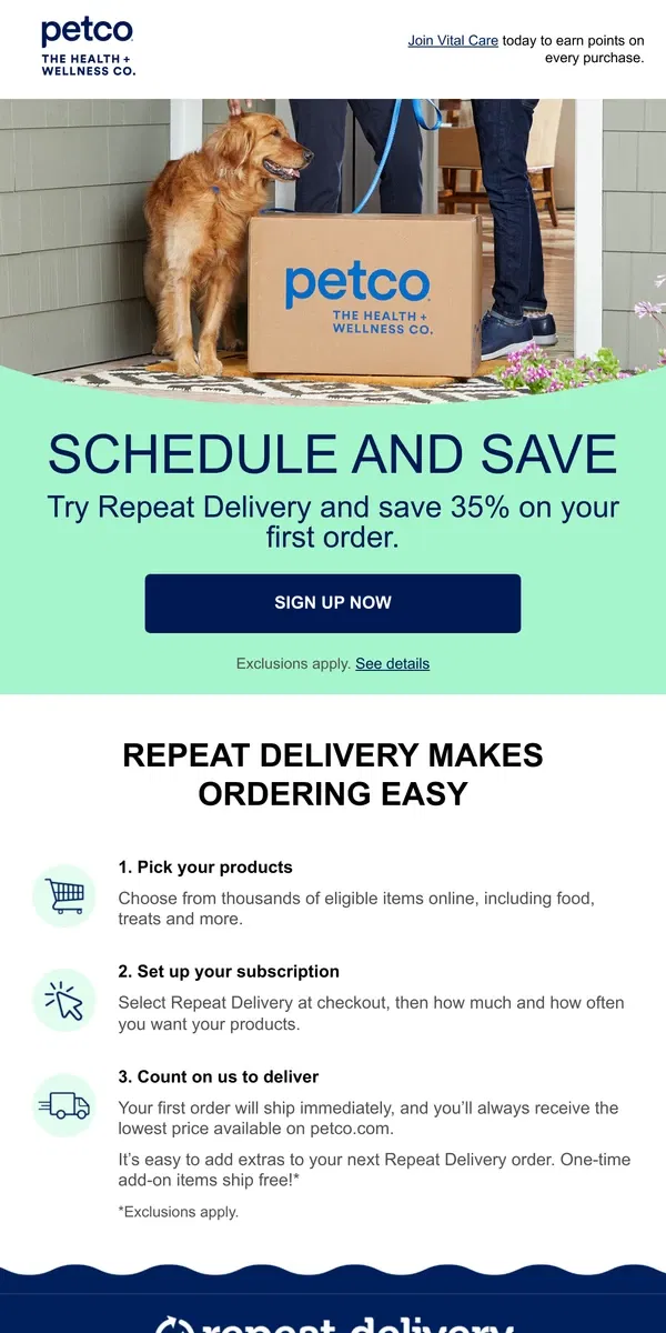 Email from Petco. Set it and forget it with 35% off your first Repeat Delivery order!