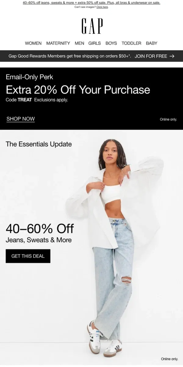 Email from GAP. You love our jeans & sweats — right now they're 40–60% off