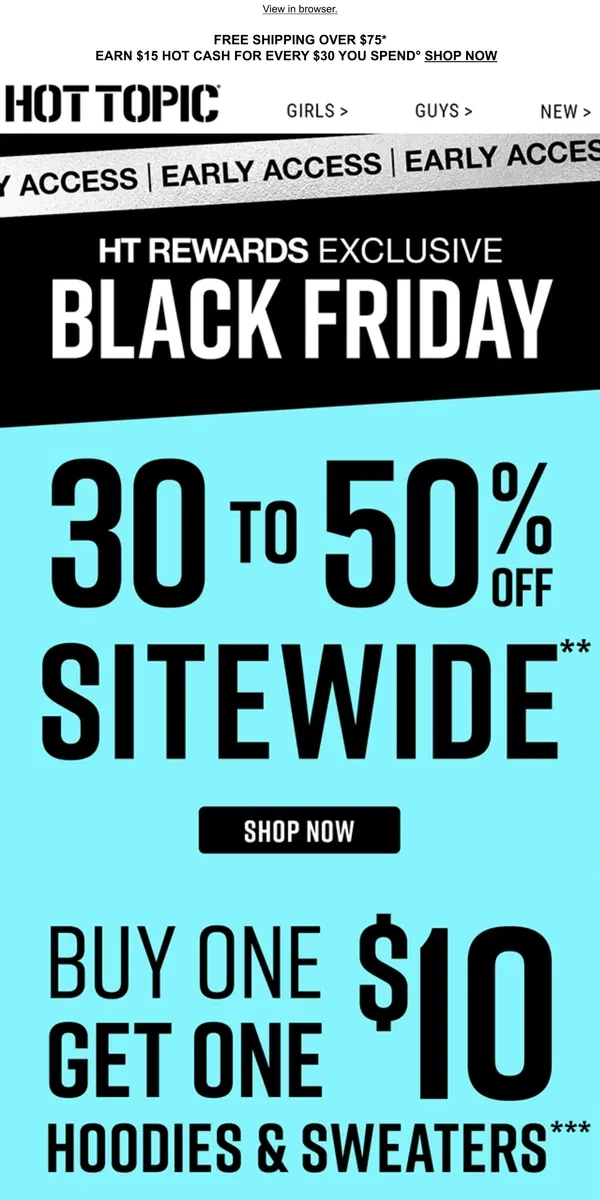 Email from Hot Topic. ❗ Perk Alert ❗ Score Black Friday Deals EARLY as an HT Rewards member