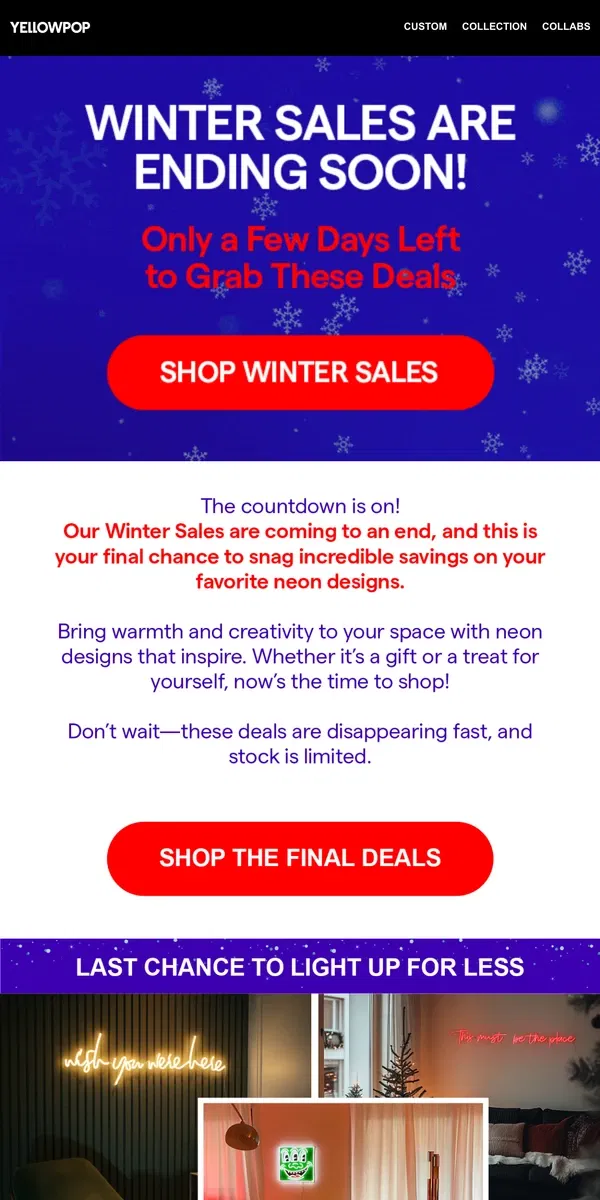 Email from Yellowpop. Last Days to Save on Winter Sales!