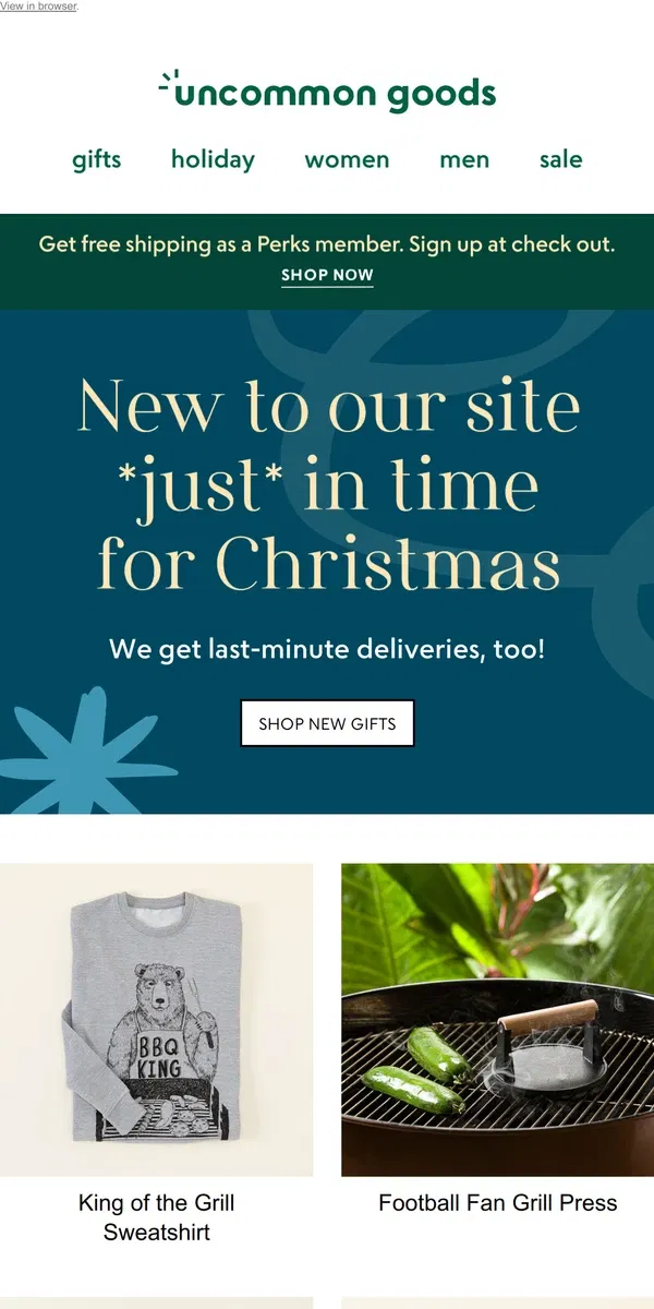 Email from Uncommon Goods. Brand new and just in time for Xmas