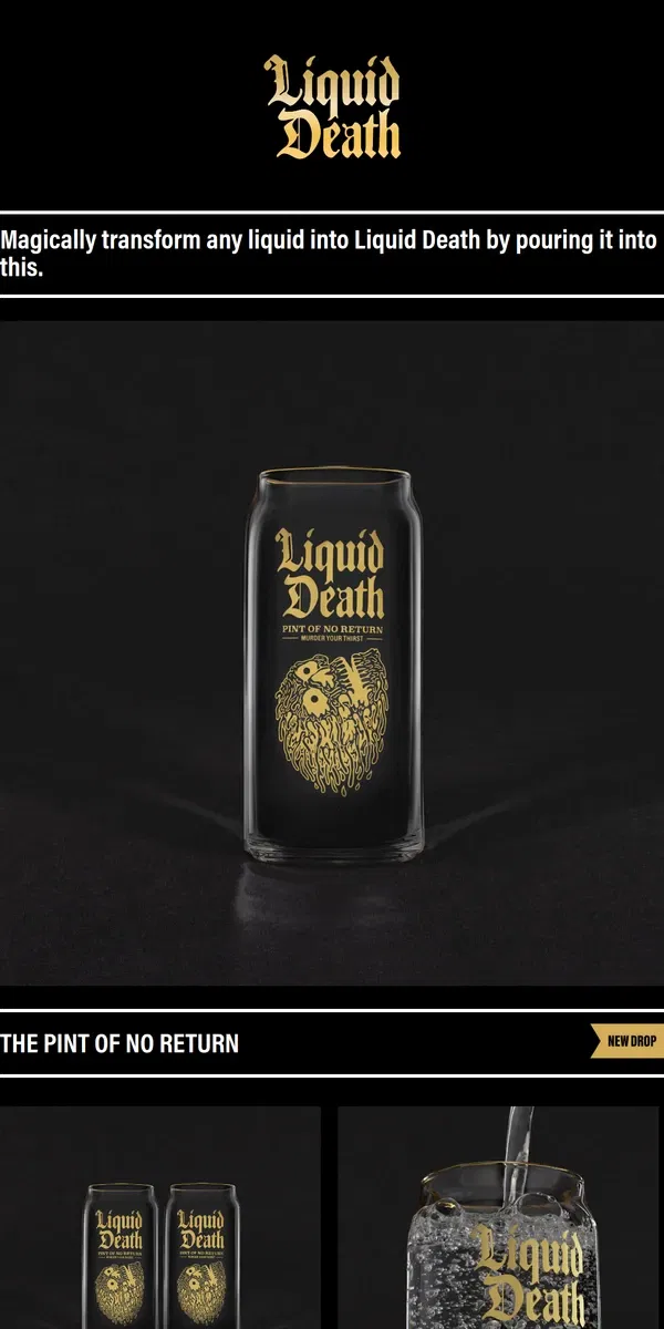 Email from Liquid Death. The Pint of No Return