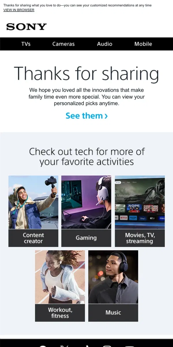 Email from Sony. You’ve Made Your Pick | Take Another Look + Explore More Options