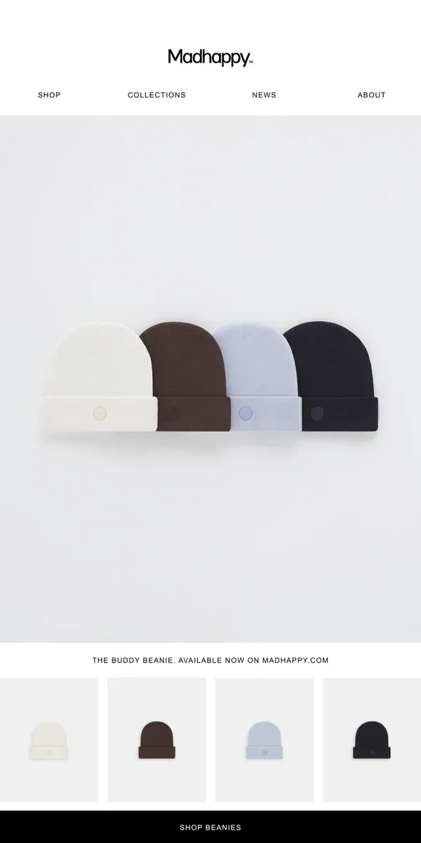 Email from Madhappy. The Buddy Beanie