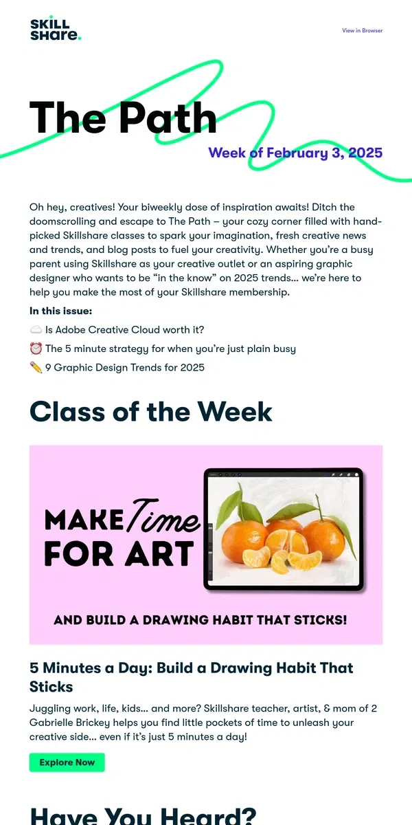 Email from Skillshare. The Path: Issue 035 - The role of emotion in art, maximalism’s decline, & making time for creativity.