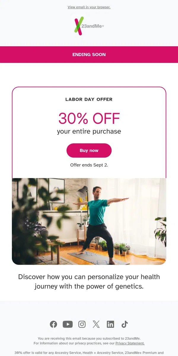 Email from 23andMe. Ends soon: 30% off your entire purchase