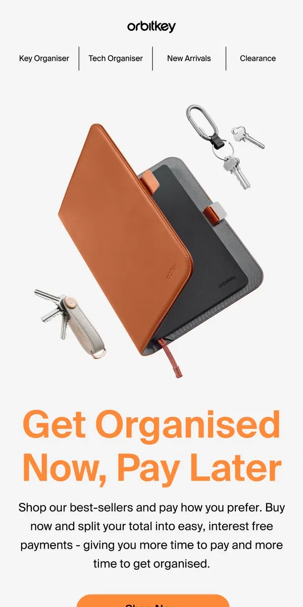 Email from Orbitkey. Get Organised Now, Pay Later