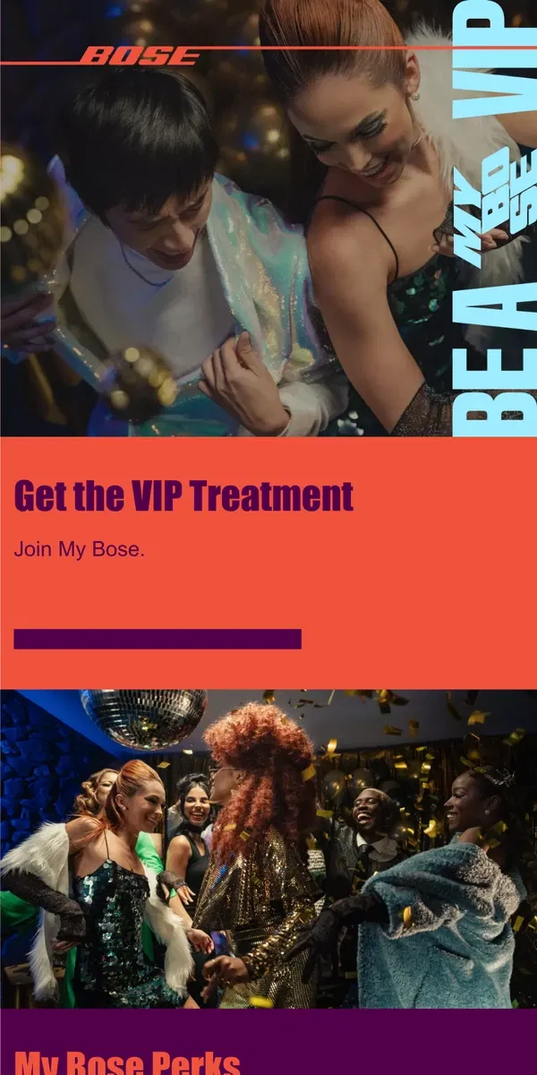 Email from Bose. Get the VIP treatment this holiday season!