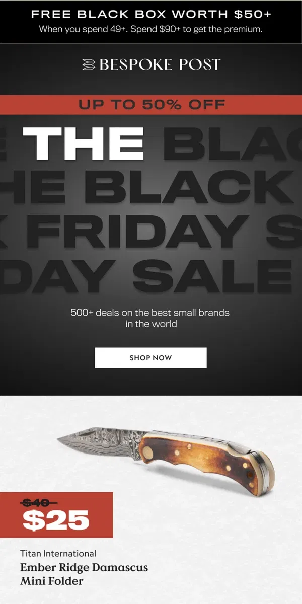 Email from Bespoke Post. NOW LIVE | The Black Friday Sale