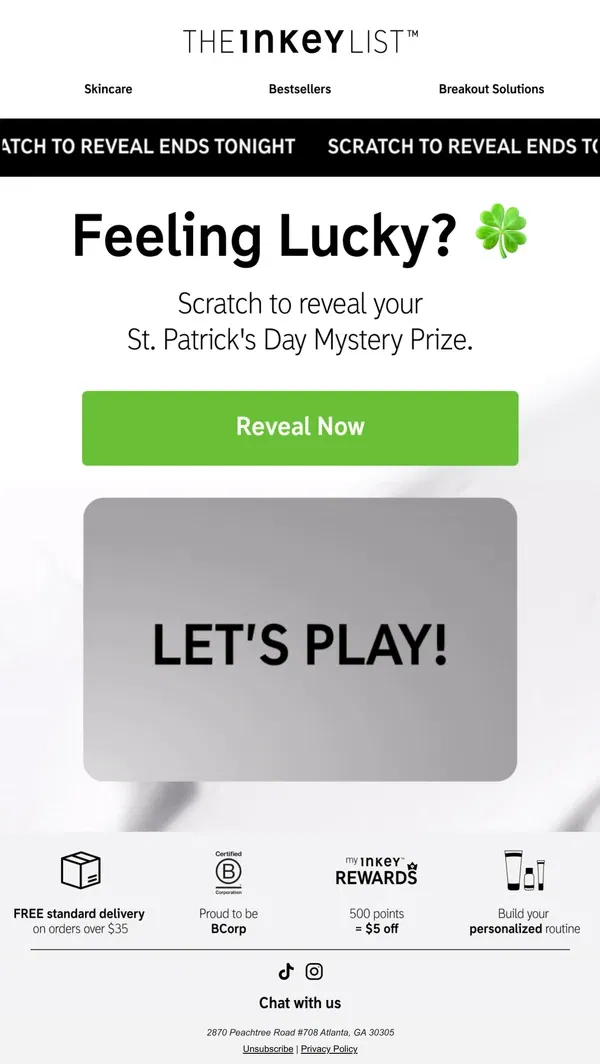 Email from The INKEY List. LAST CHANCE 🍀 May the luck of the Irish be with you!