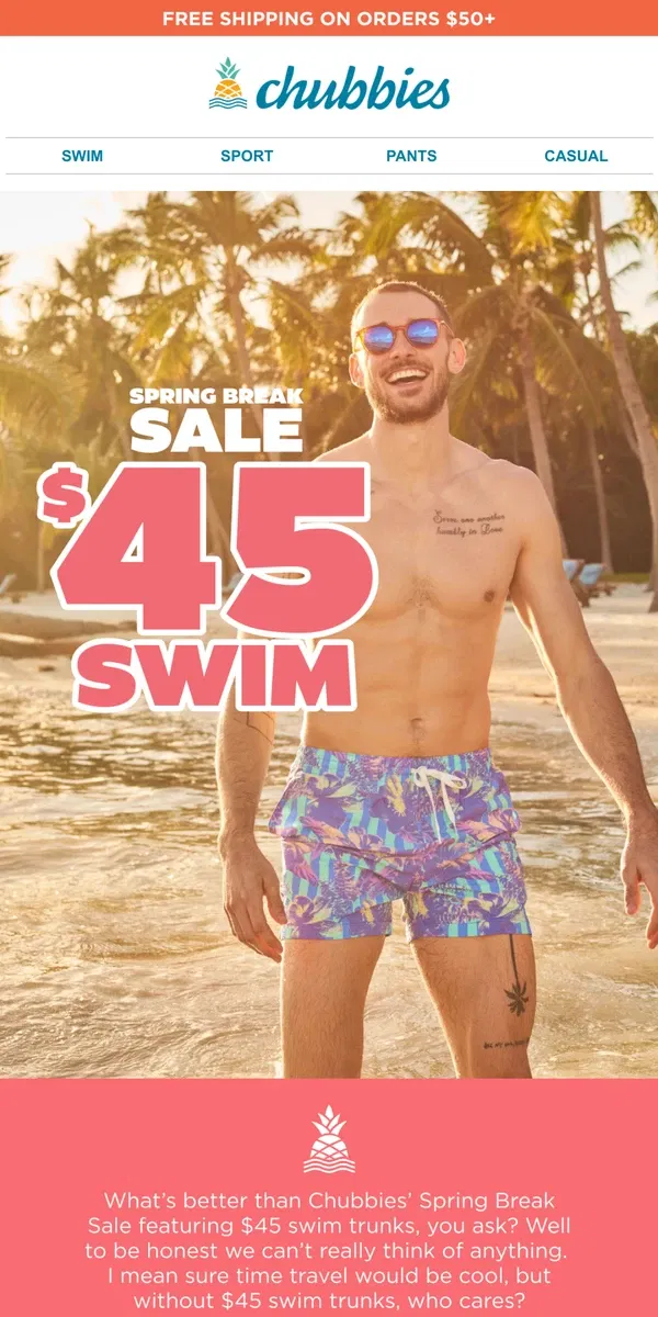 Email from Chubbies Shorts. Girl math says $45 Swim Trunks are essentially free