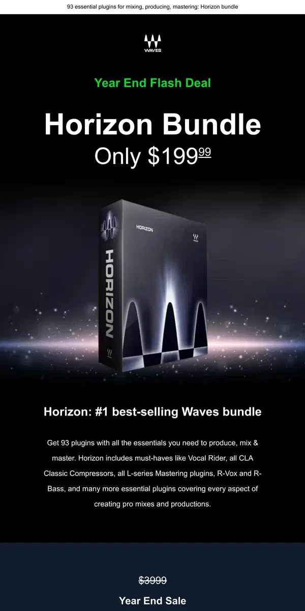 Email from Waves Audio. Year End Sale 🙌 HORIZON Bundle - #1 Top Selling Bundle