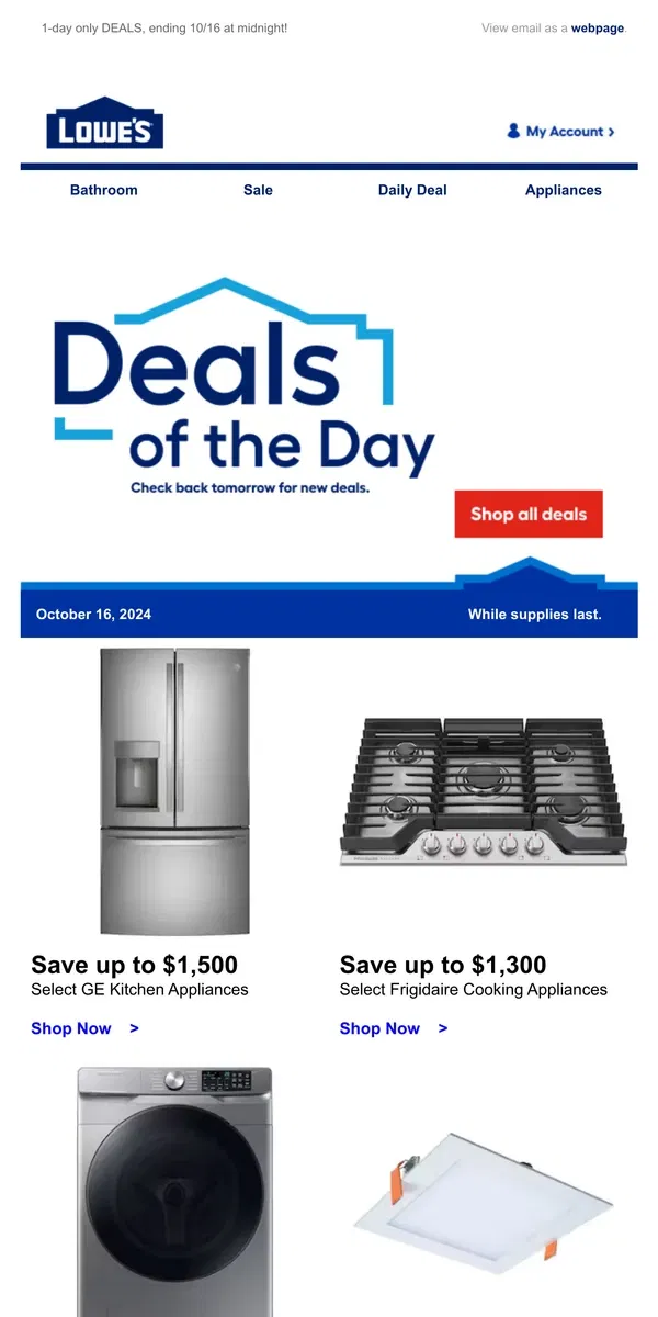 Email from Lowe's. Scrolling by? You’re missing out on deals.