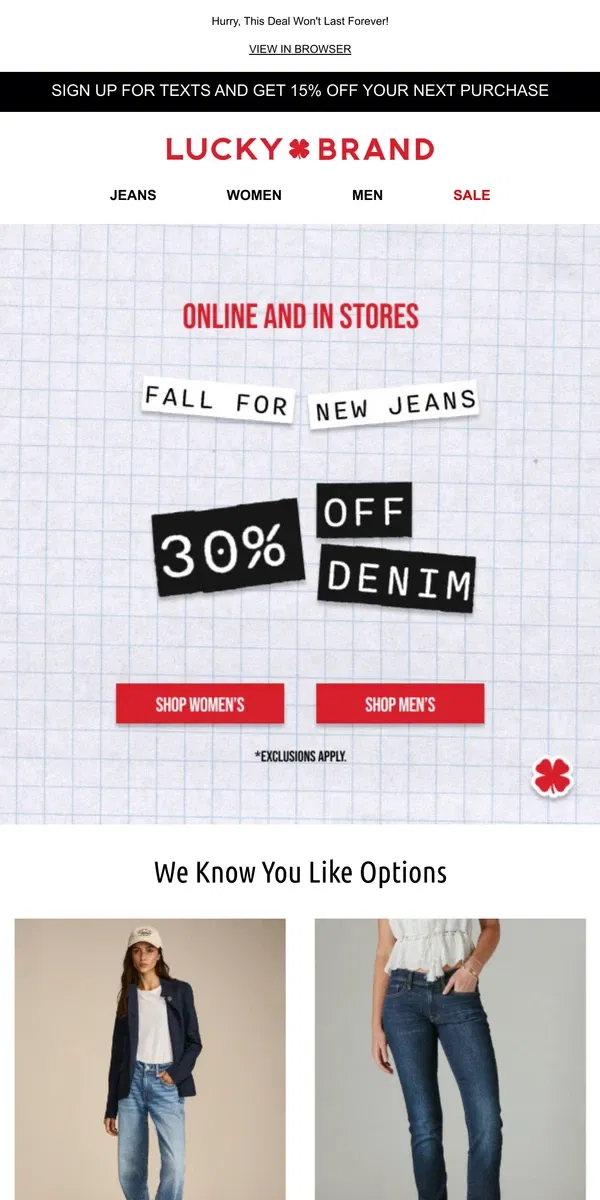 Email from Lucky Brand. Not A Dream! Denim Is 30% Off Right Now