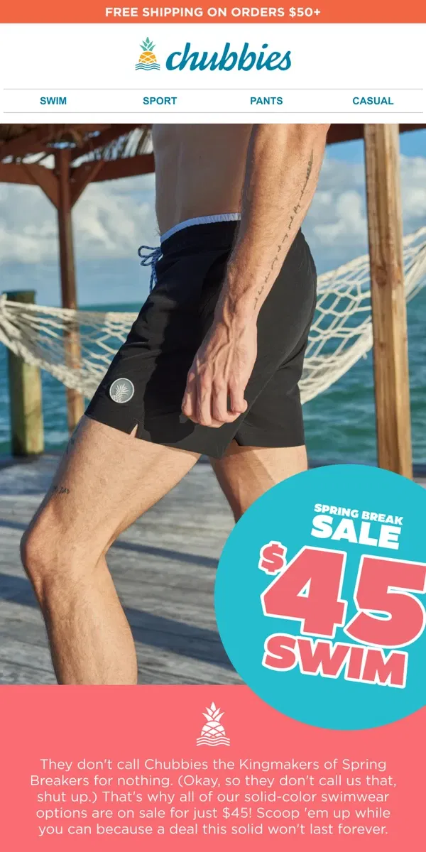 Email from Chubbies Shorts. Don't (spring) break the bank!