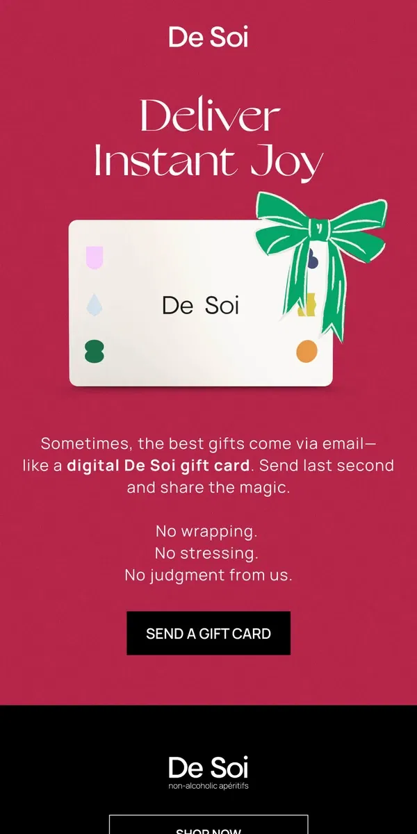 Email from De Soi. Too late for gifts? Never 🥂