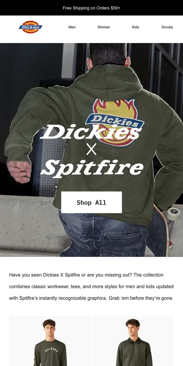 Email from Dickies. Dickies X Spitfire: Don’t Miss Out