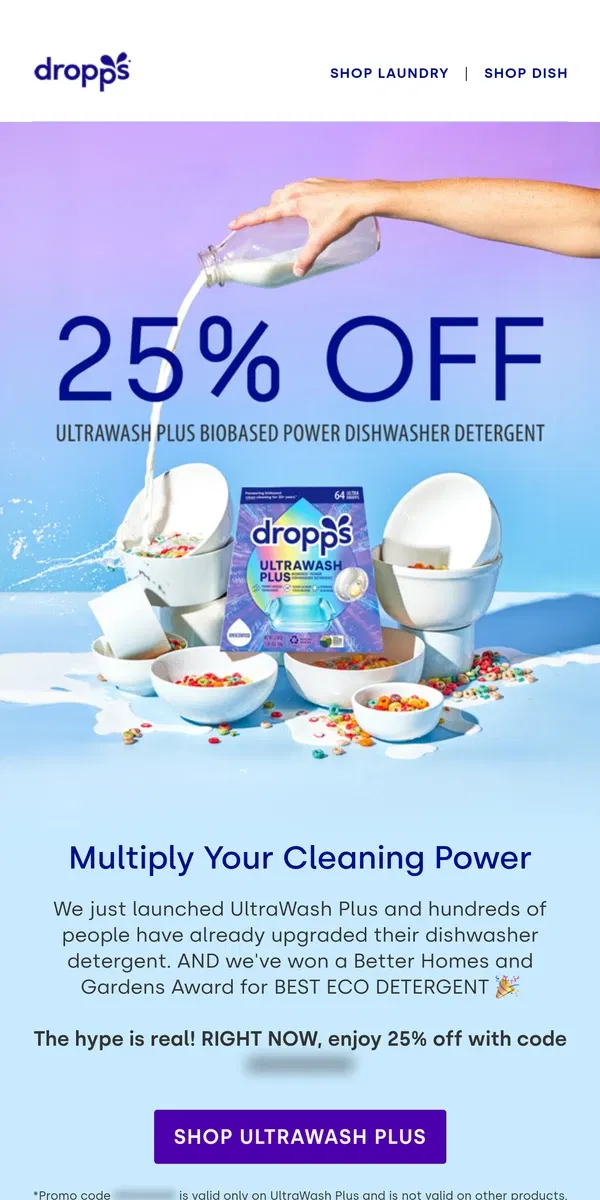 Email from Dropps. 25% Off UltraWash Ends Soon