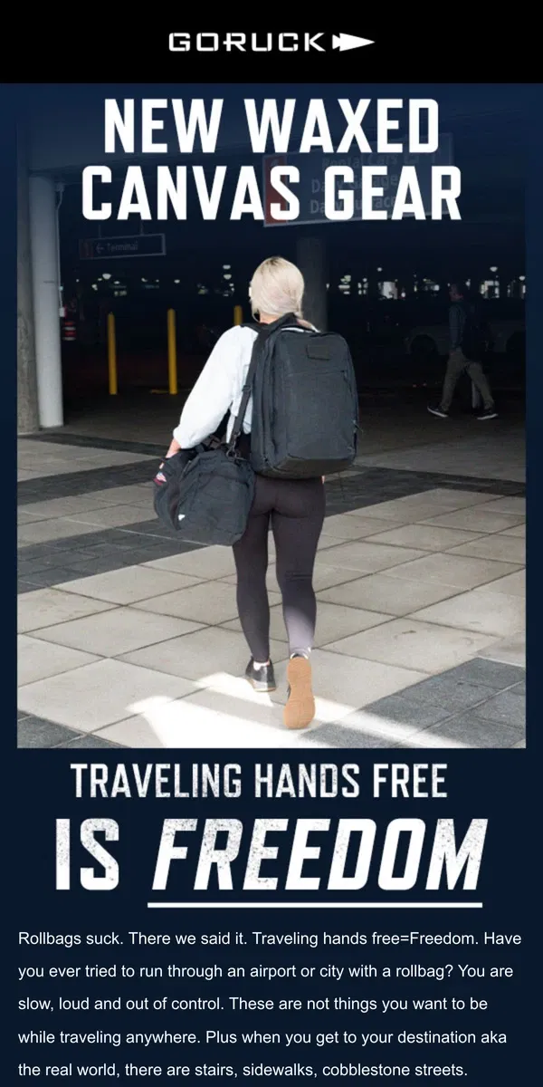 Email from GORUCK. Traveling Hands Free is Freedom