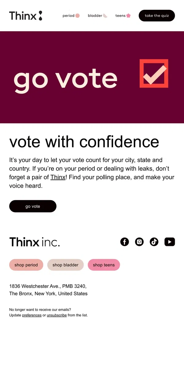 Email from Thinx. Reminder: It’s Voting Day!