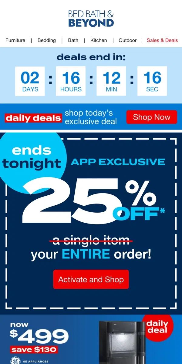 Email from Bed Bath & Beyond. ✨⚡️🚨 25% OFF APP EXCLUSIVE ENDS TONIGHT 🚨⚡✨️