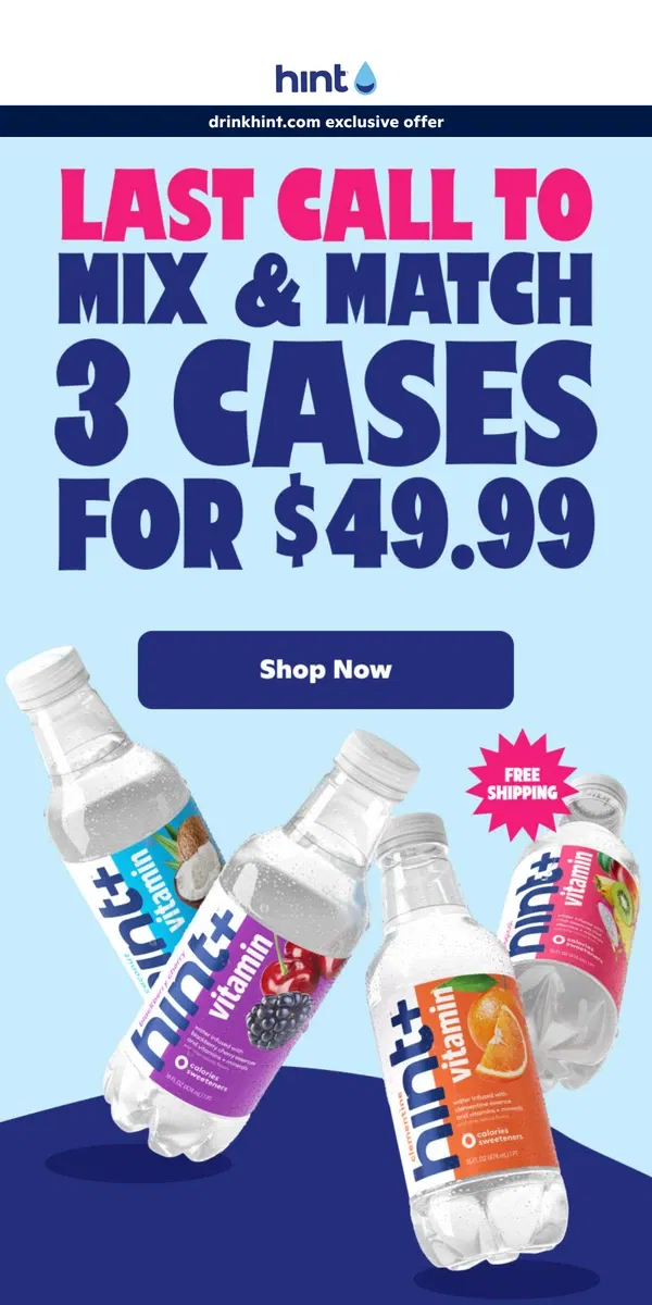 Email from Hint Water. Hours left to mix & match Hint+ Vitamin 💪